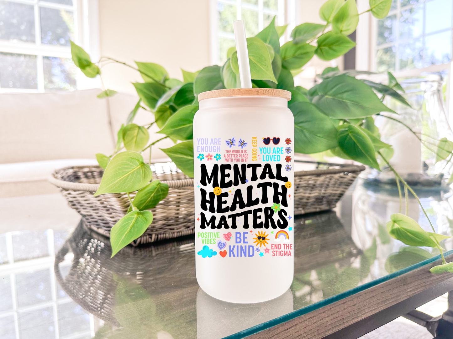 Mental Health Frosted Glass Cup with Bamboo Lid | Eco-Friendly Drinkware