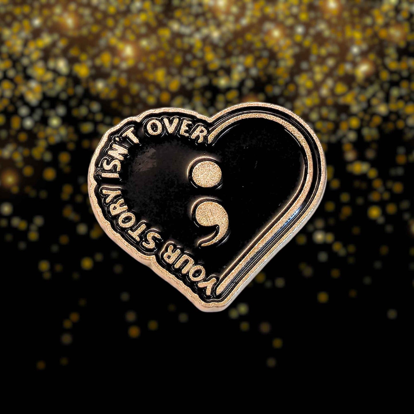 Your Story Isn't Over | Collectible Pin