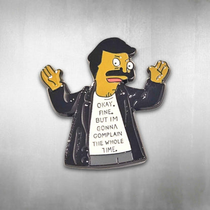 Bob's Burgers | "OK Fine But I'm Gonna Complain the Whole Time" | Collectible Pin