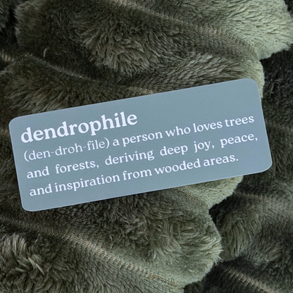 Dendrophile Definition Sticker - Unique Nature Lover Decal for Eco Enthusiasts