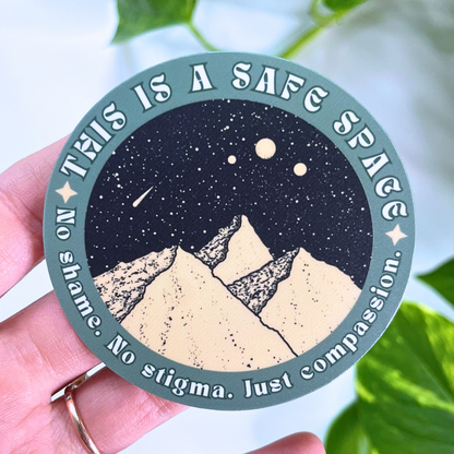Safe Space Mental Health Sticker for Empowerment and Support