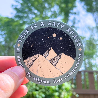 Safe Space Mental Health Sticker for Empowerment and Support