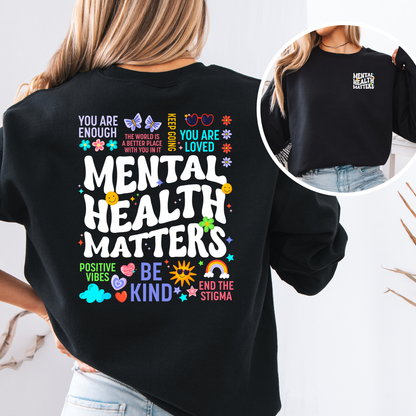 Mental Health Sweatshirt - Unisex Crewneck | You Are Enough | End The Stigma
