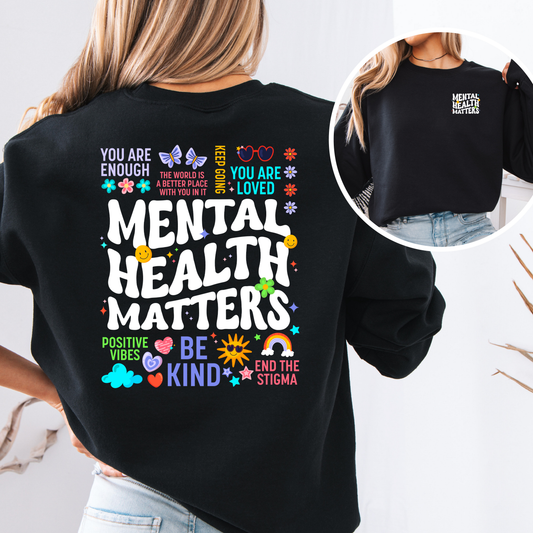 Mental Health Sweatshirt - Unisex Crewneck | You Are Enough | End The Stigma