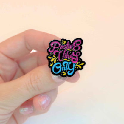 Positive Vibes Only | Collectible Pin
