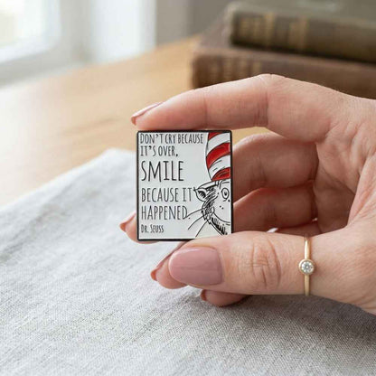 Smile Because It Happened | Collectible Pin