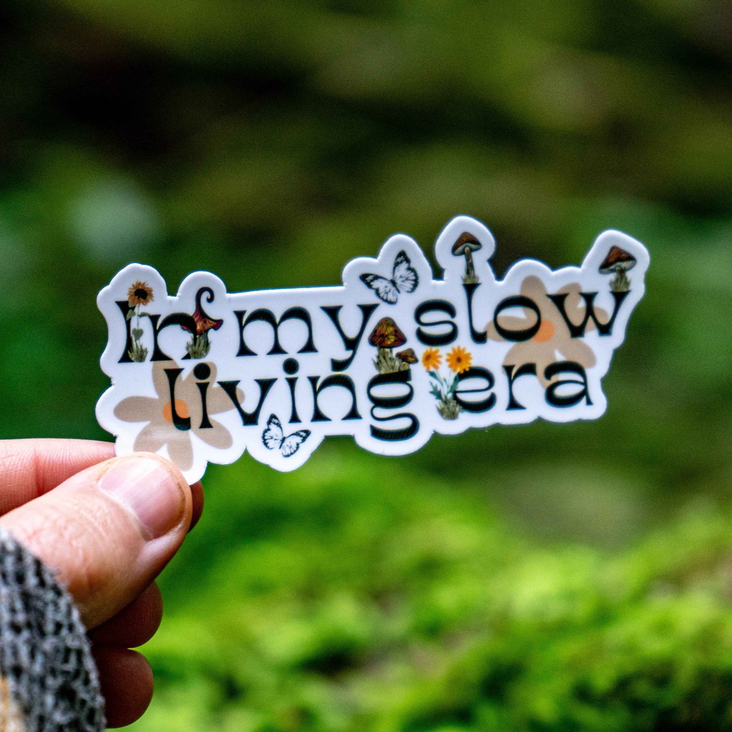 In My Slow Living Era Sticker