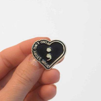 Your Story Isn't Over | Collectible Pin