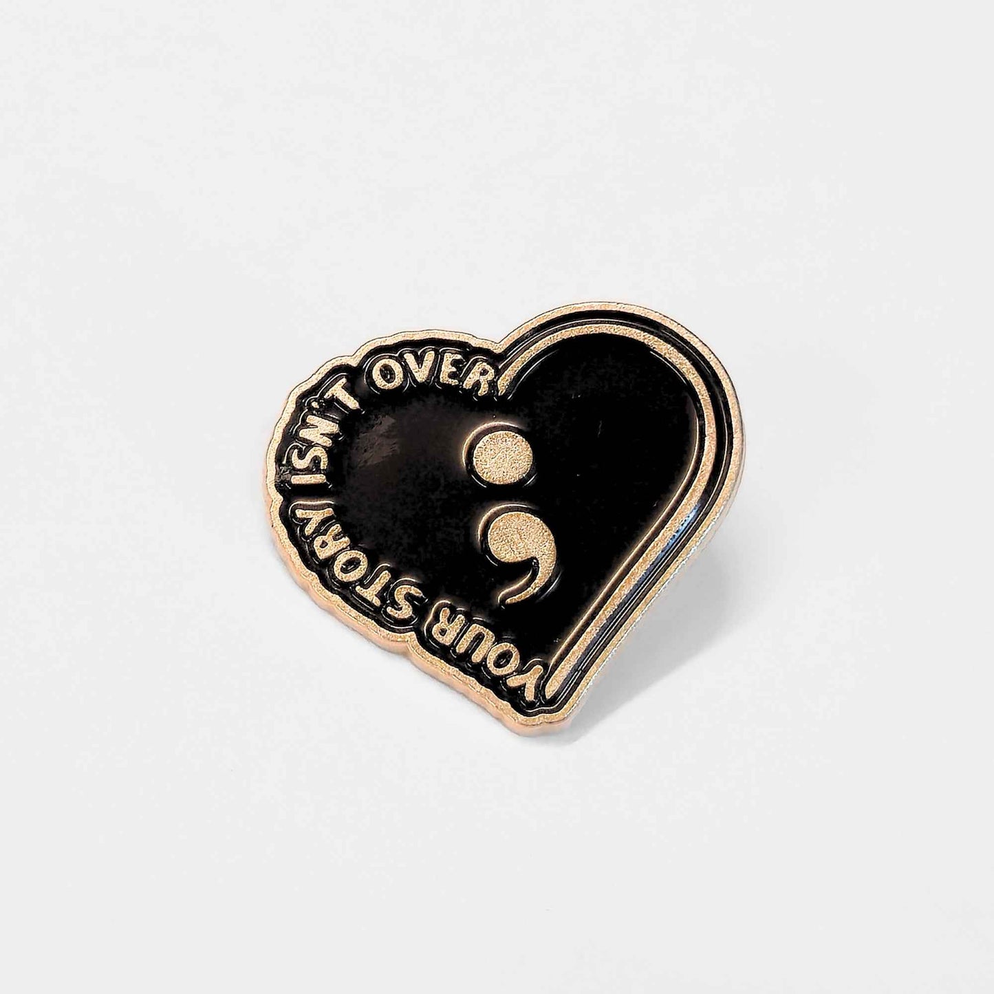 Your Story Isn't Over | Collectible Pin