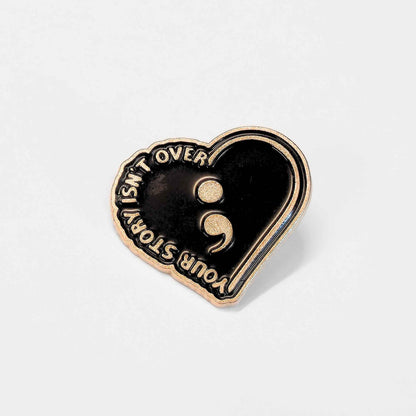 Your Story Isn't Over | Collectible Pin