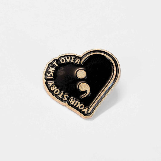 Your Story Isn't Over | Collectible Pin