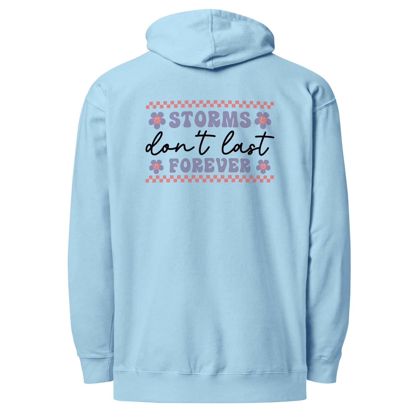 Storms Don't Last Forever Hoodie - Embrace Resilience and Comfort