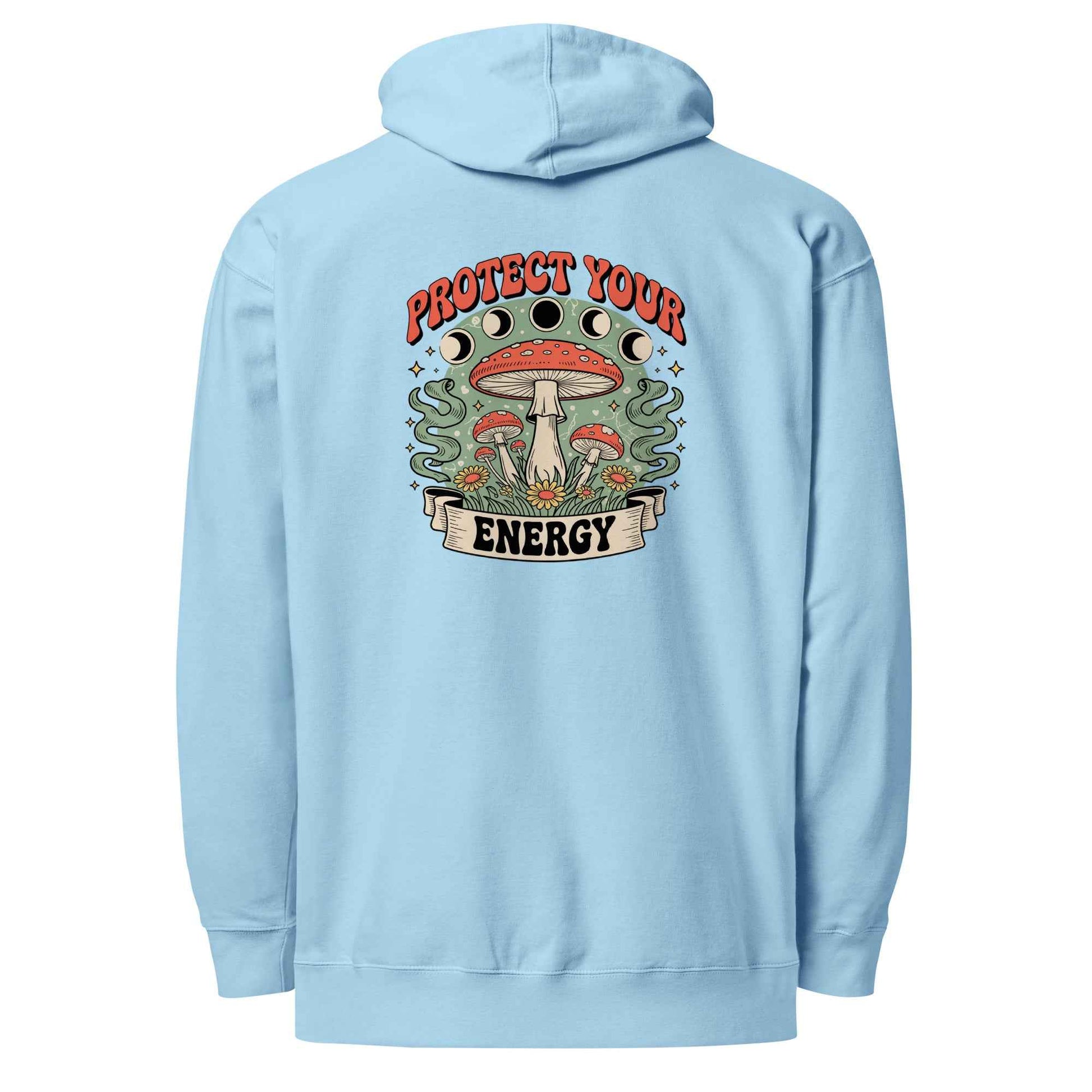 Protect You’re Energy - Hoodie