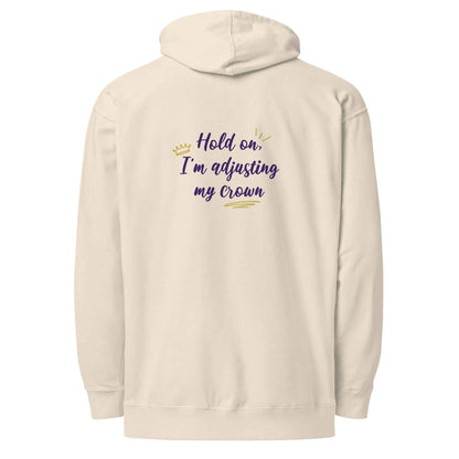 Limited Edition Crown Hoodie - Hold On, I’m Adjusting My Crown