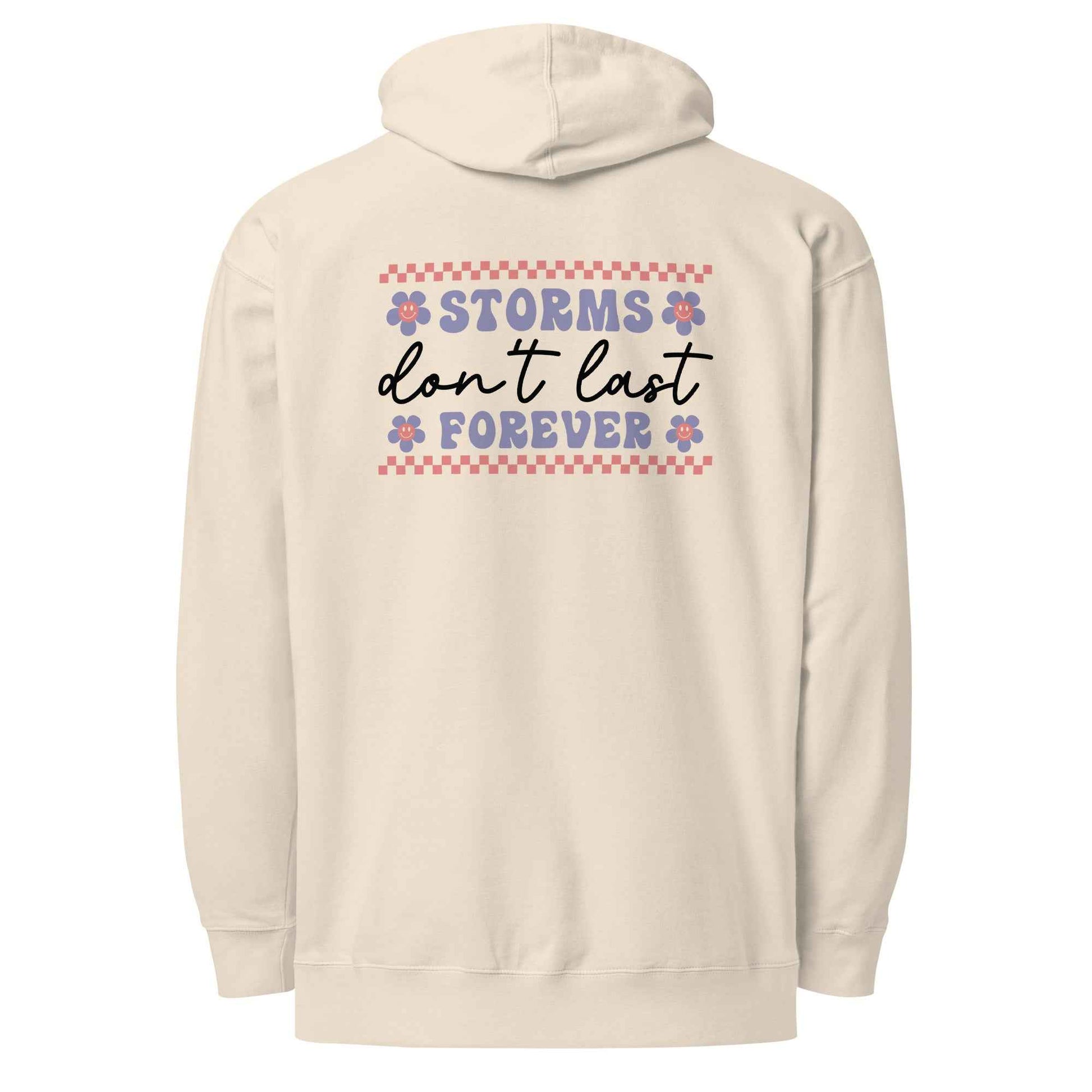Storms Don't Last Forever Hoodie - Embrace Resilience and Comfort