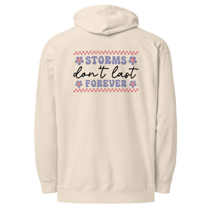 Storms Don't Last Forever Hoodie - Embrace Resilience and Comfort
