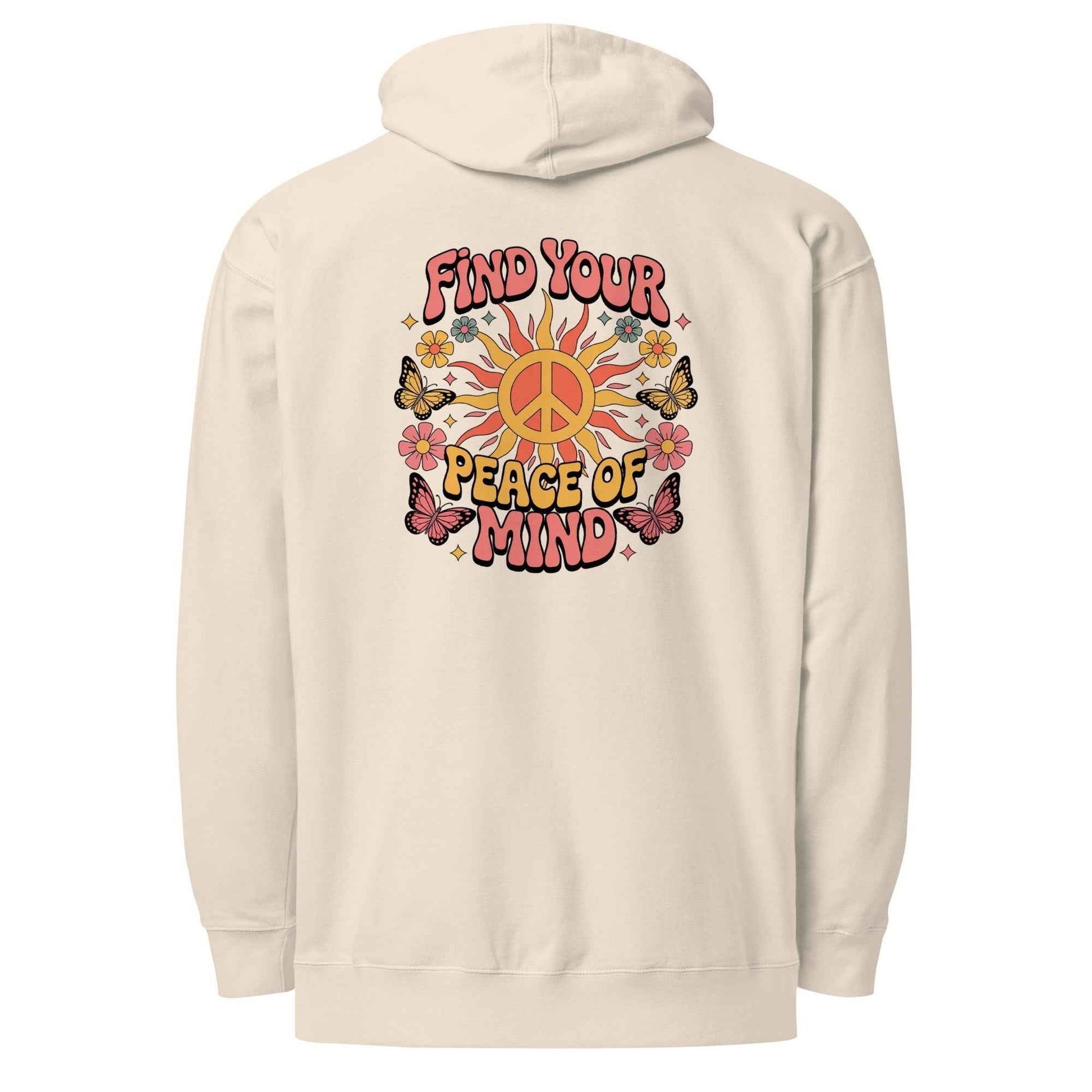 Find You’re Peace of Mind - Hoodie