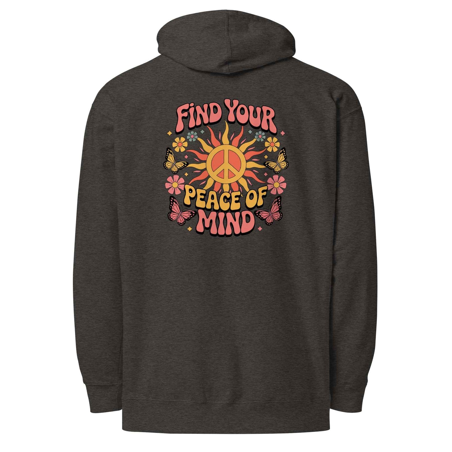 Find You’re Peace of Mind - Hoodie