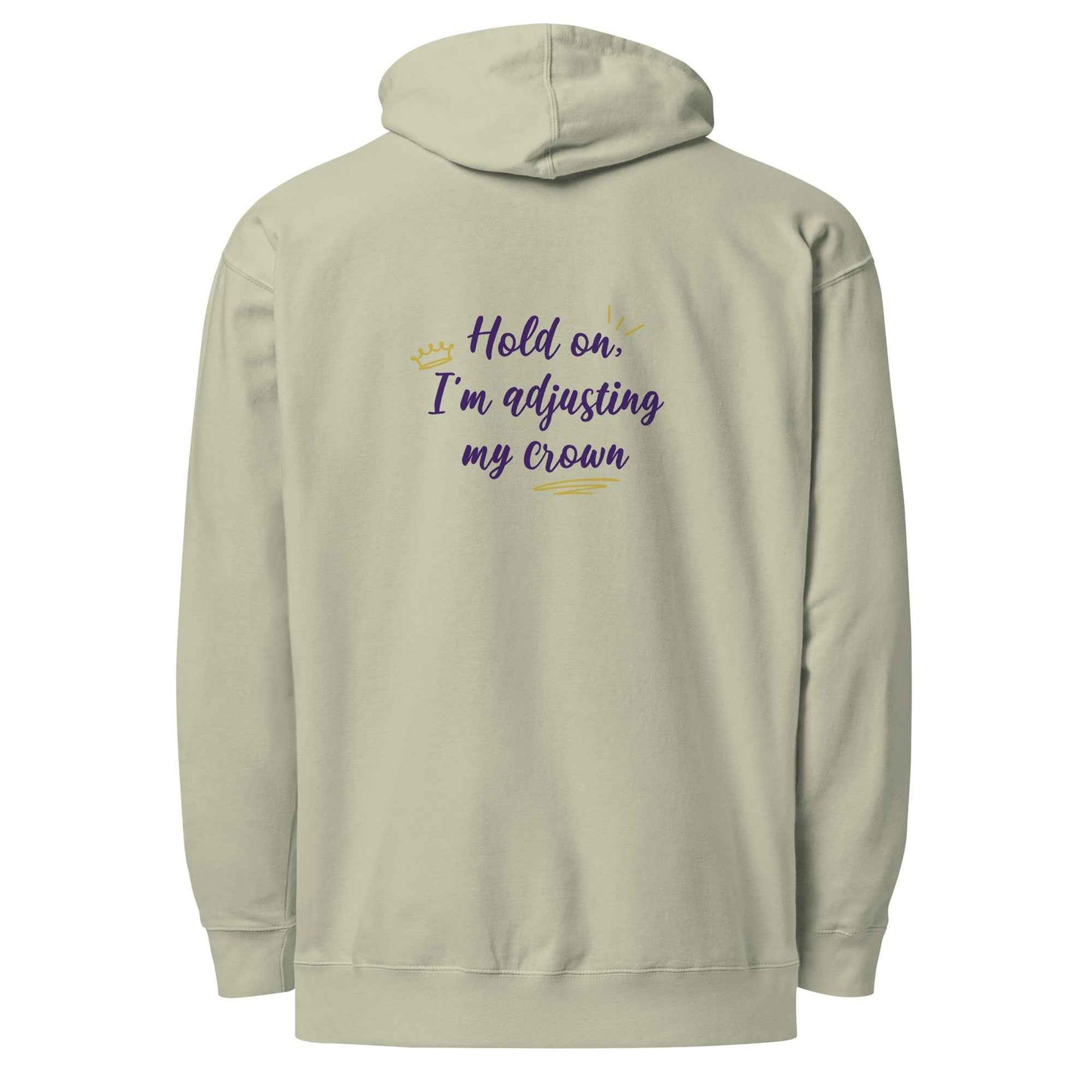 Limited Edition Crown Hoodie - Hold On, I’m Adjusting My Crown