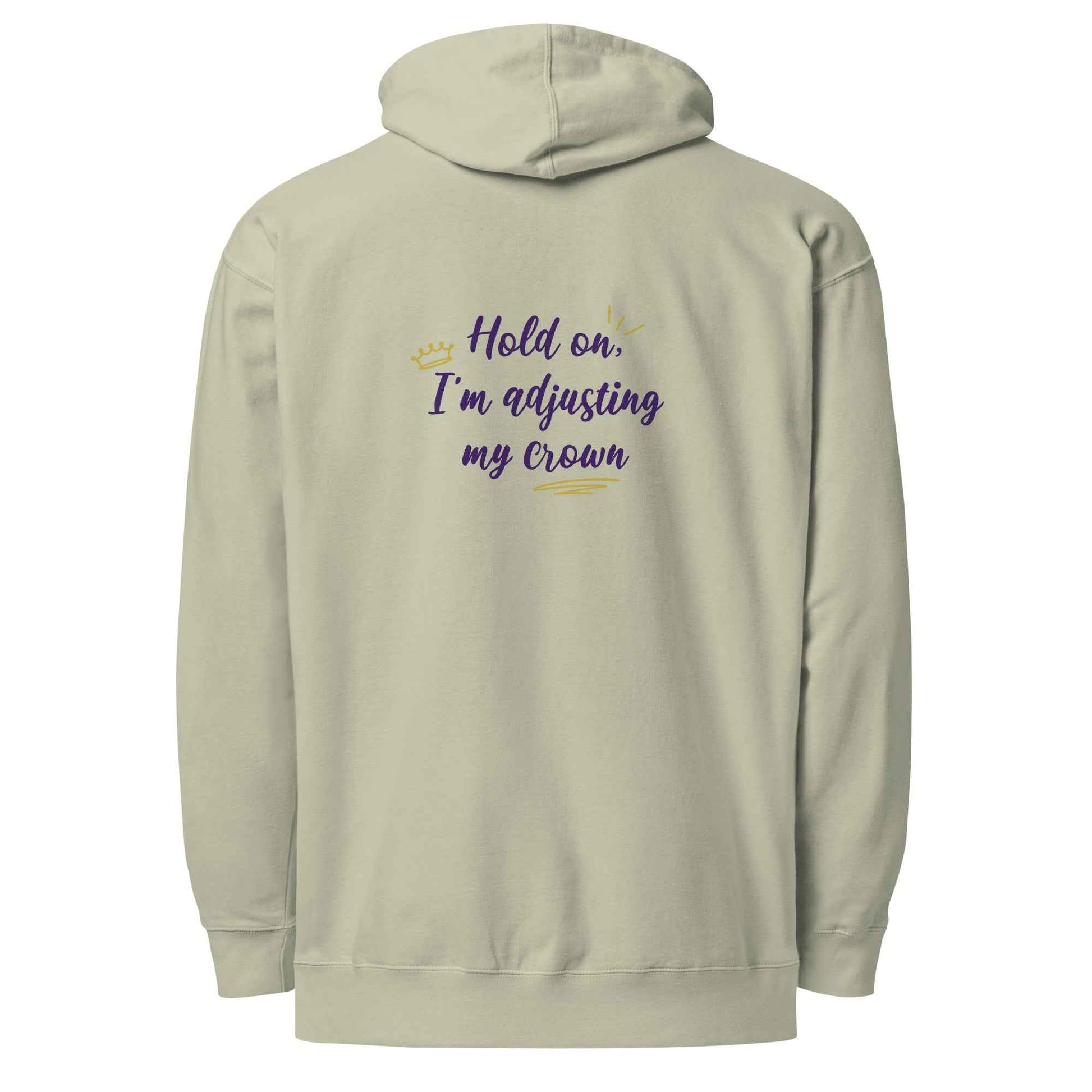 Limited Edition Crown Hoodie - Hold On, I’m Adjusting My Crown