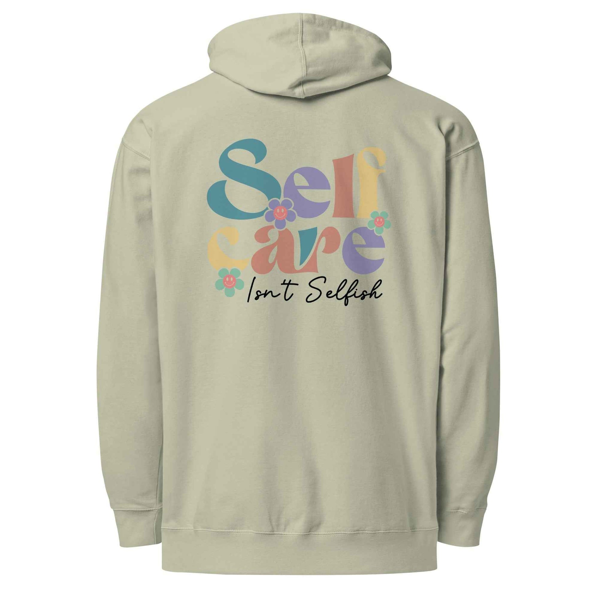 Self Care Isn’t Selfish | Self Care Hoodie for Comfort and Motivation