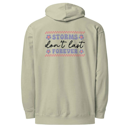 Storms Don't Last Forever Hoodie - Embrace Resilience and Comfort
