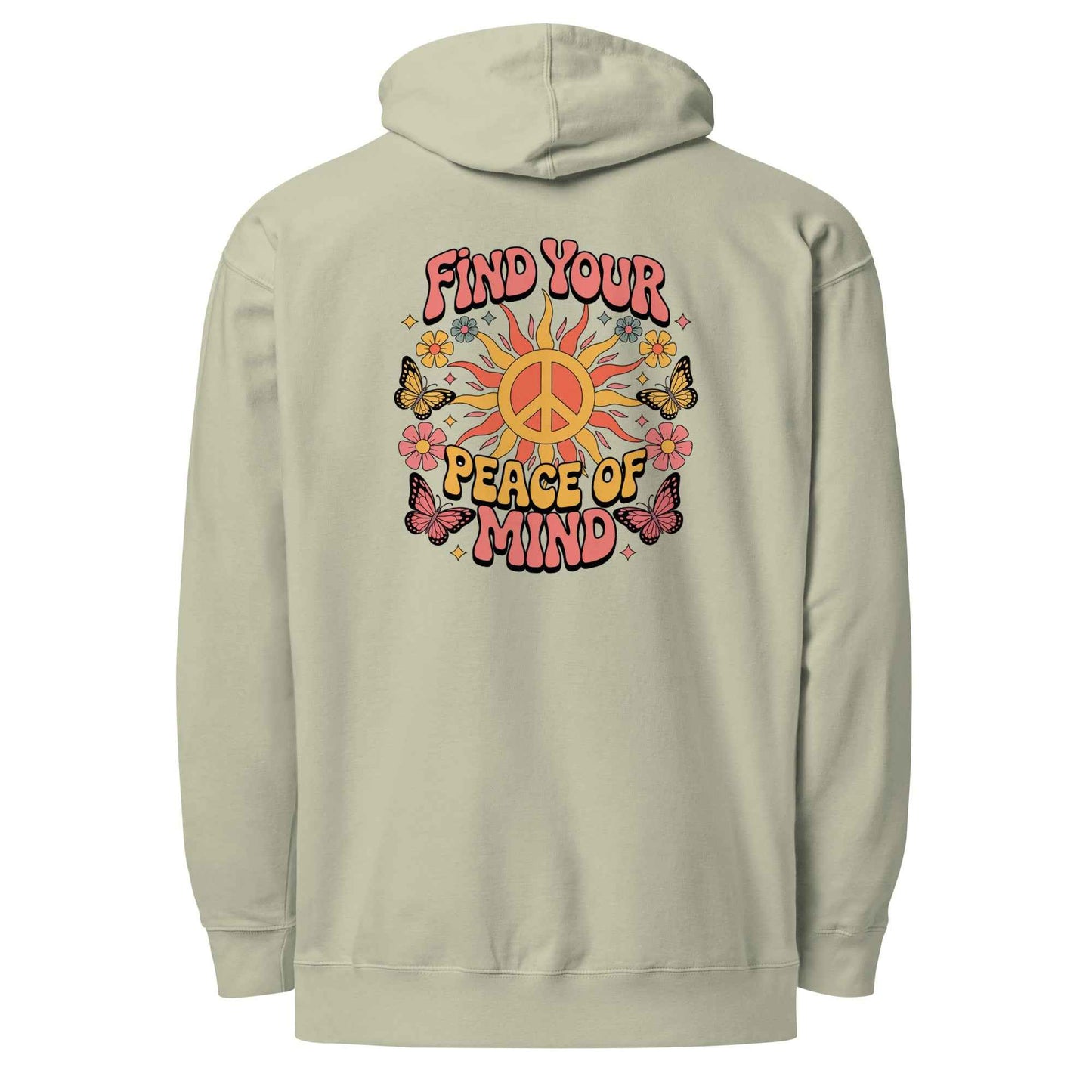 Find You’re Peace of Mind - Hoodie