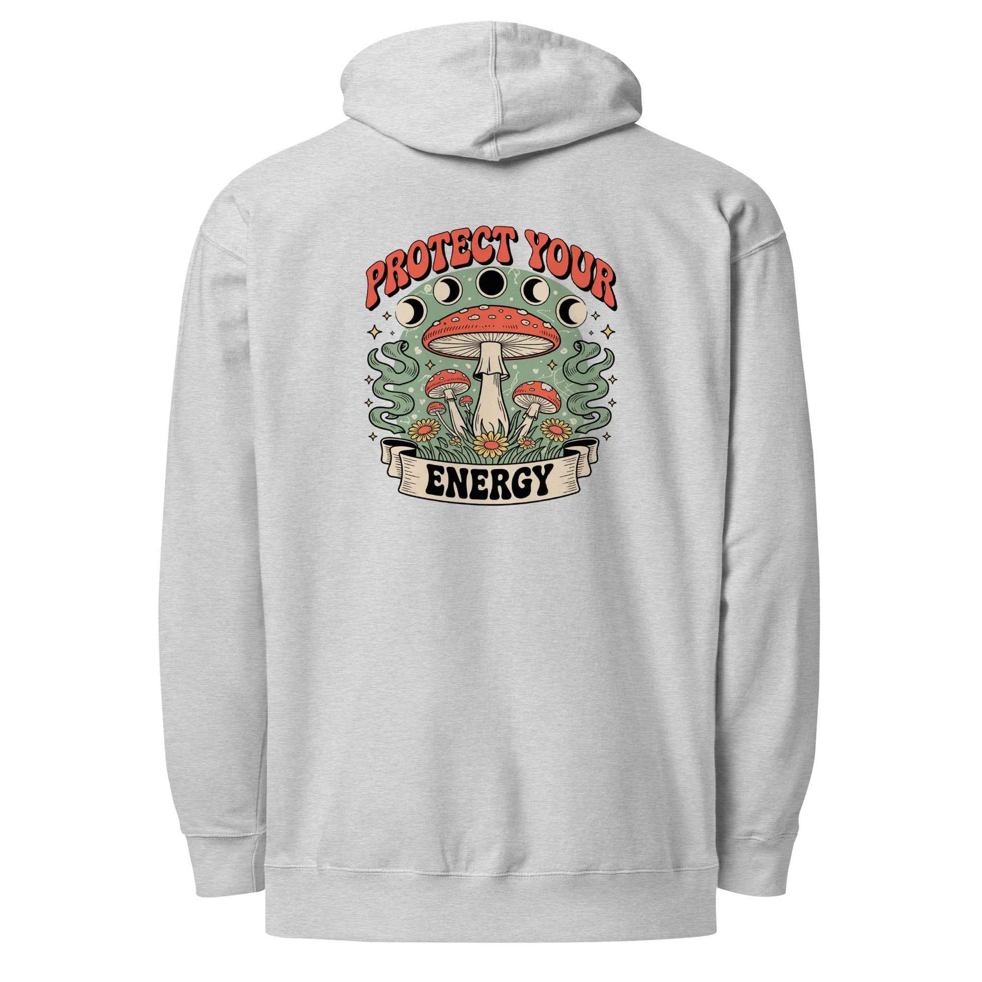 Protect You’re Energy - Hoodie