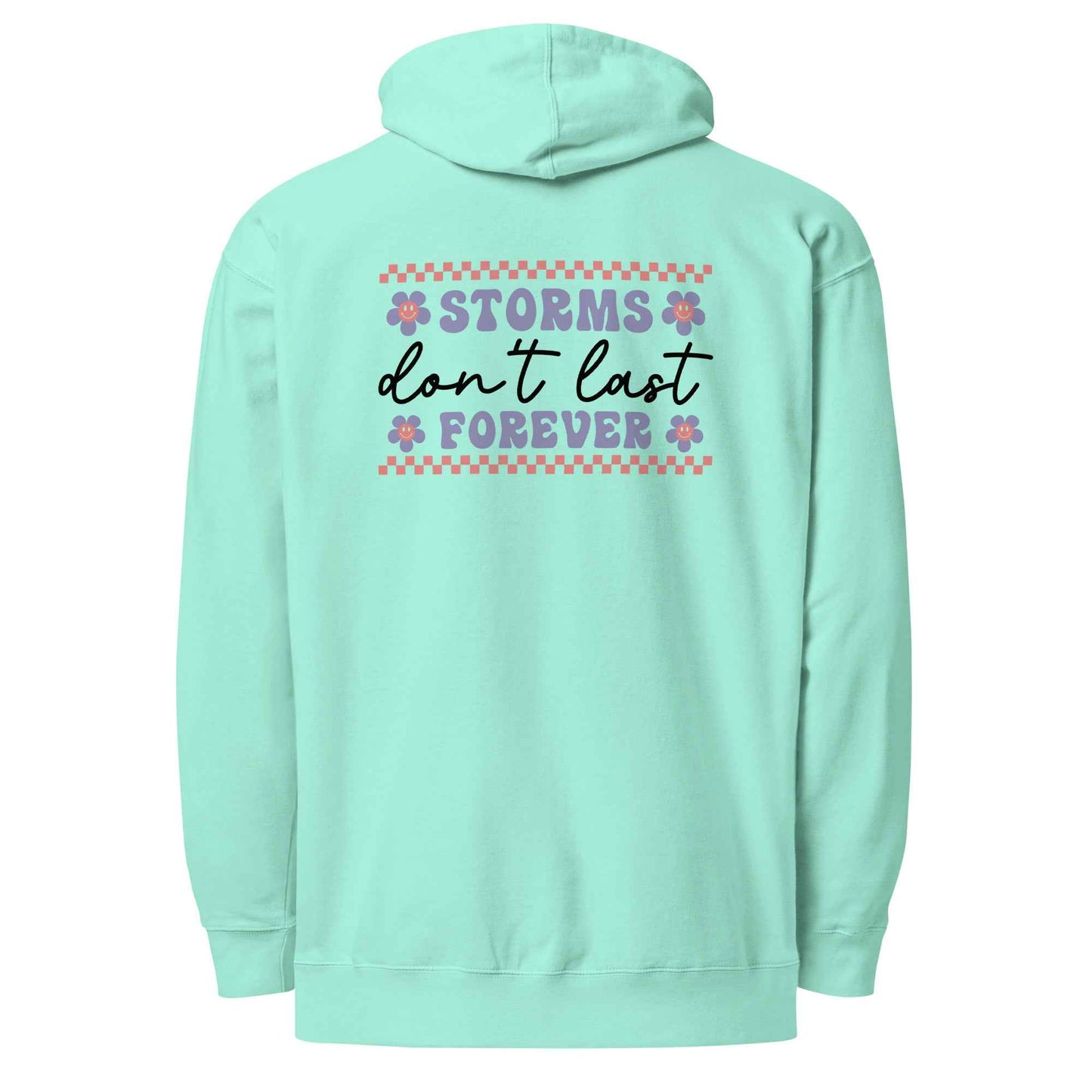 Storms Don't Last Forever Hoodie - Embrace Resilience and Comfort