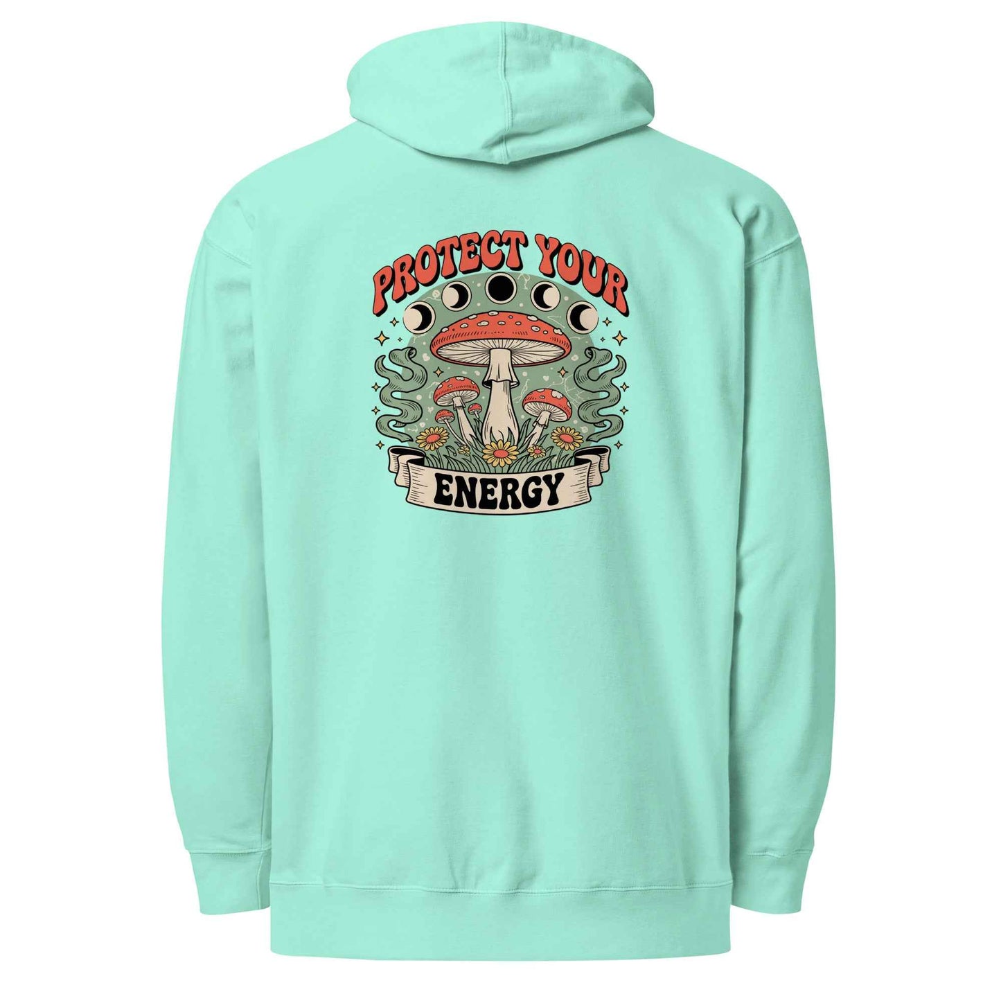 Protect You’re Energy - Hoodie