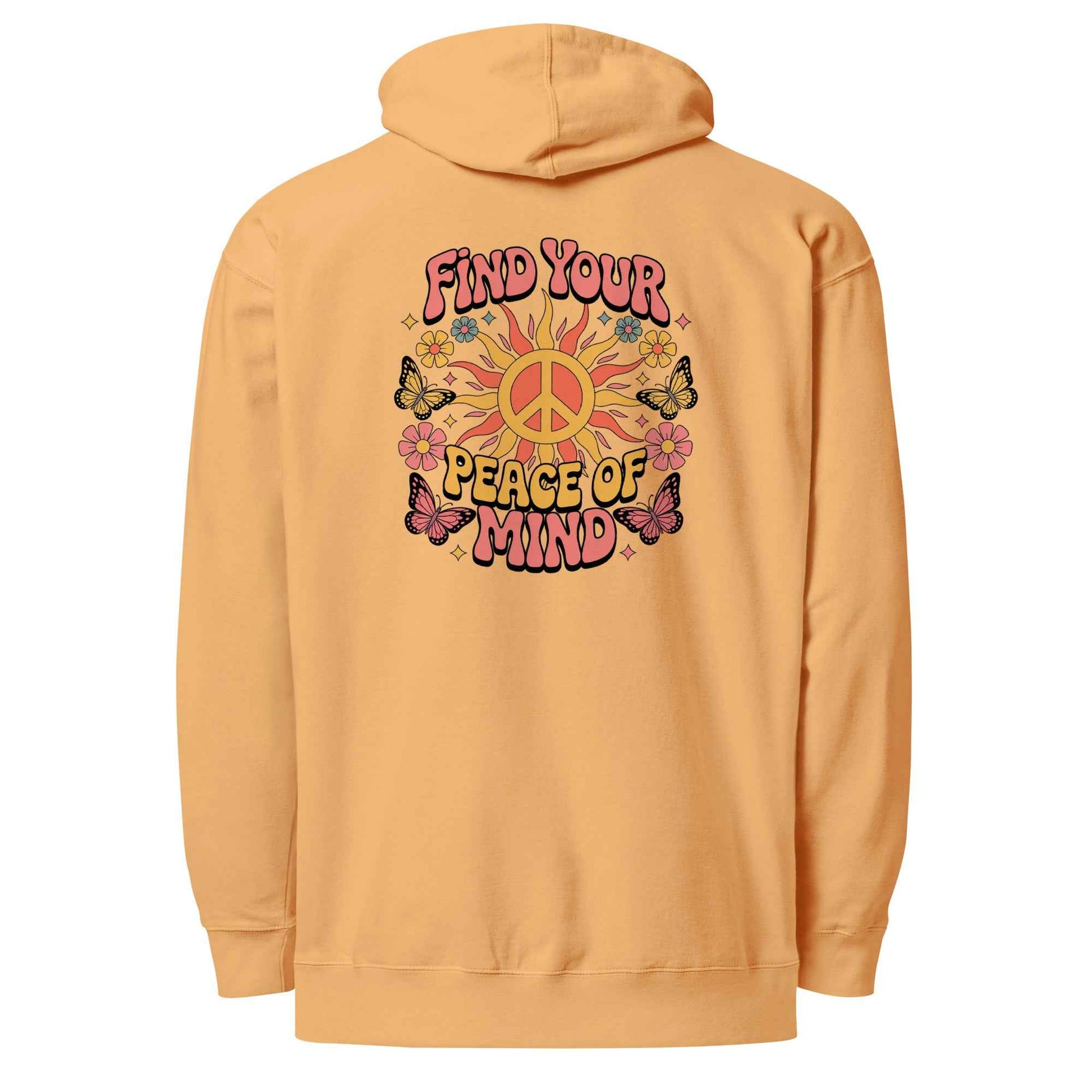 Find You’re Peace of Mind - Hoodie