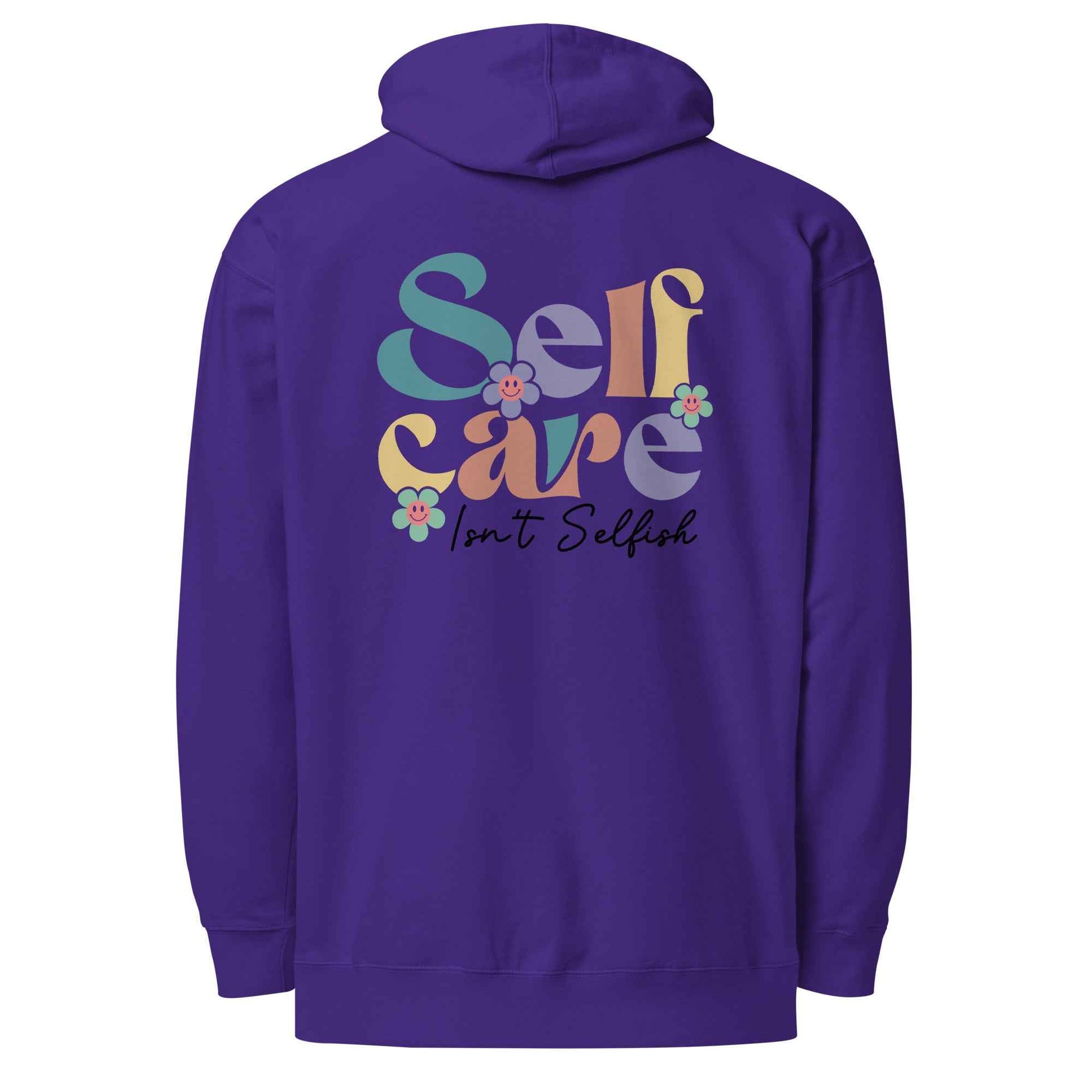 Self Care Isn’t Selfish | Self Care Hoodie for Comfort and Motivation