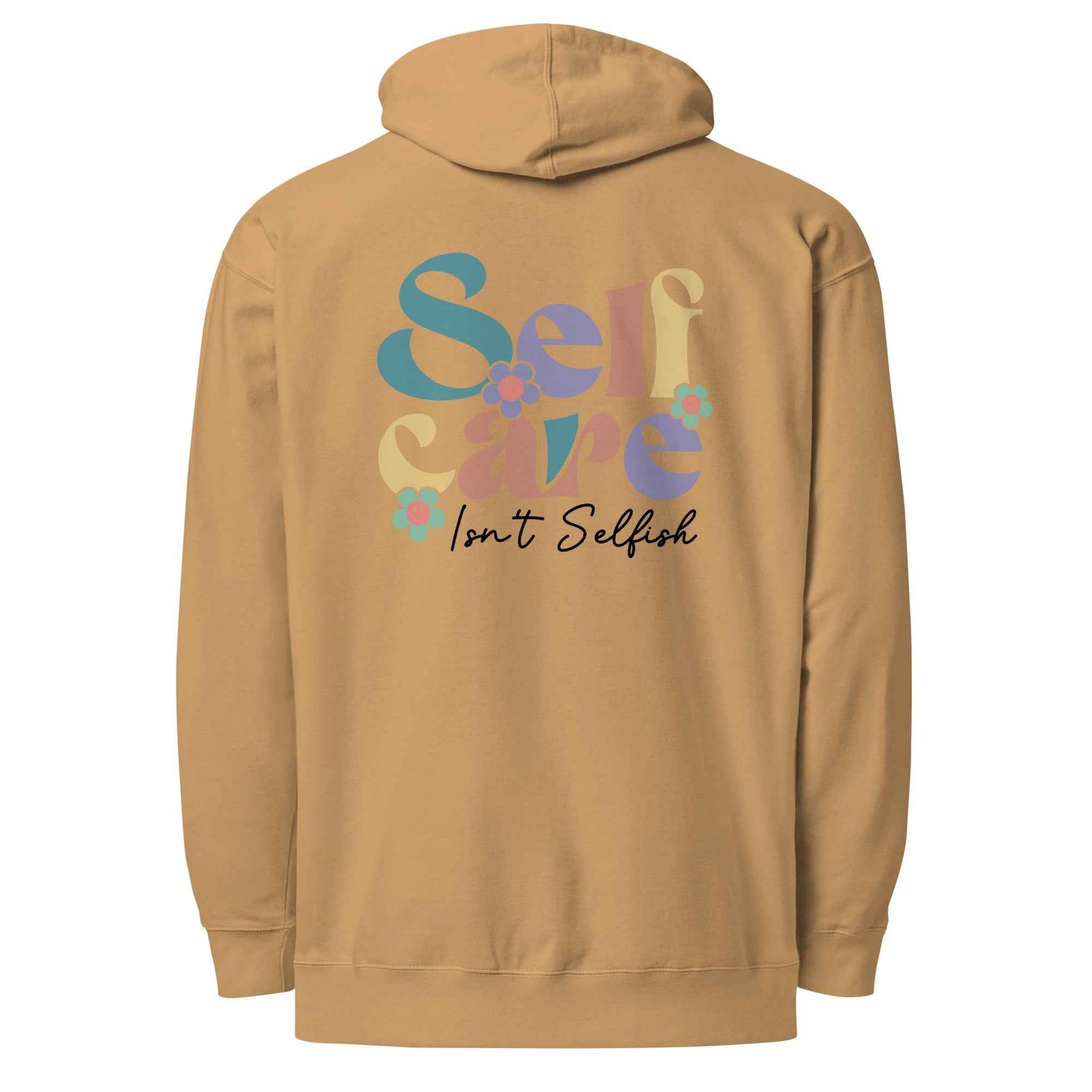 Self Care Isn’t Selfish | Self Care Hoodie for Comfort and Motivation