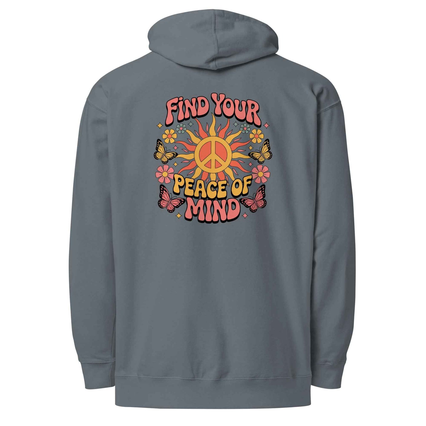 Find You’re Peace of Mind - Hoodie