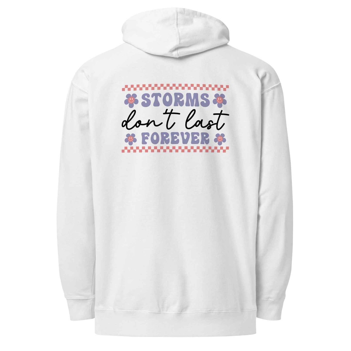 Storms Don't Last Forever Hoodie - Embrace Resilience and Comfort