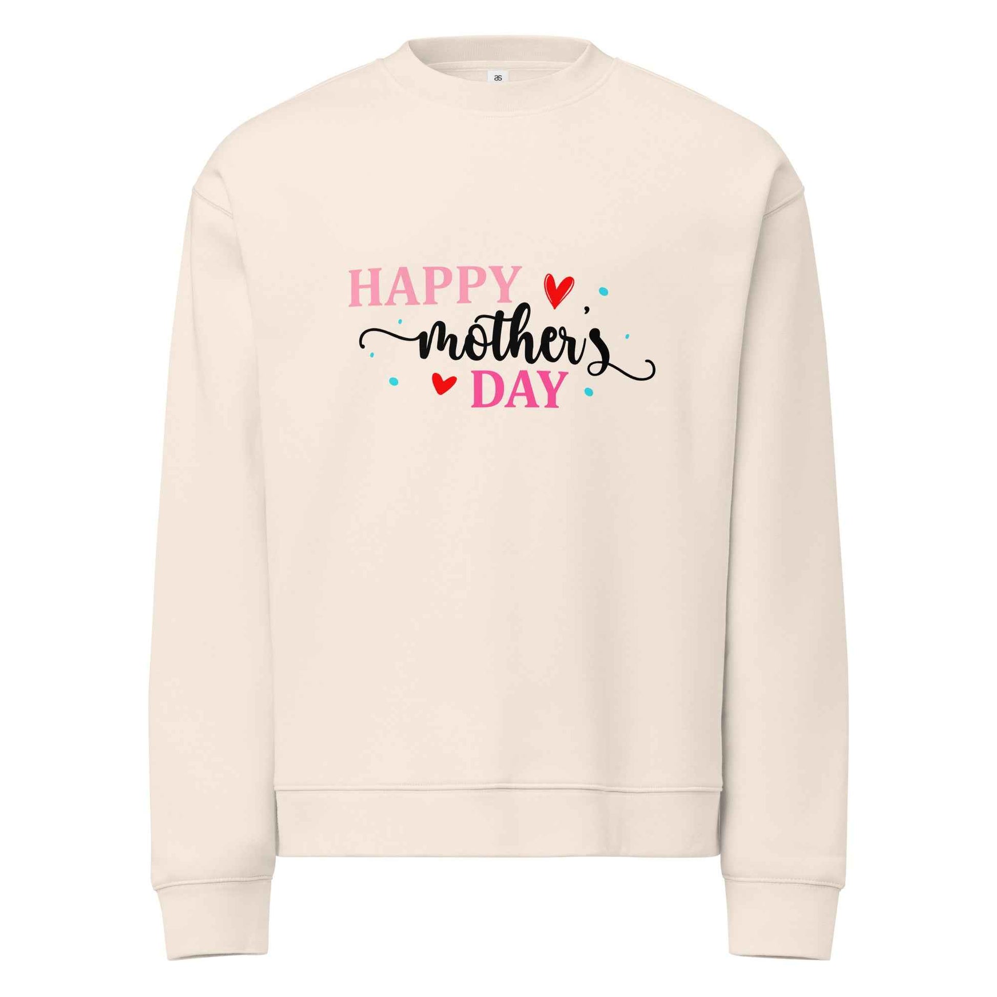 Happy Mothers Day Sweatshirt