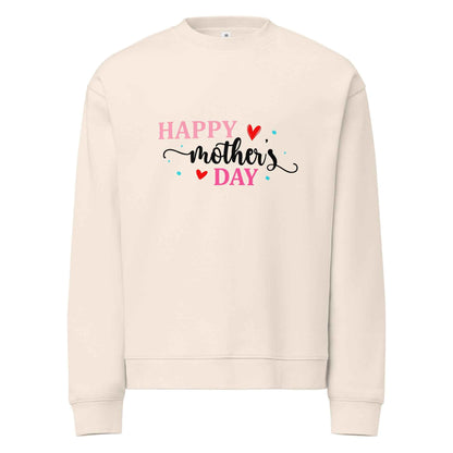 Happy Mothers Day Sweatshirt