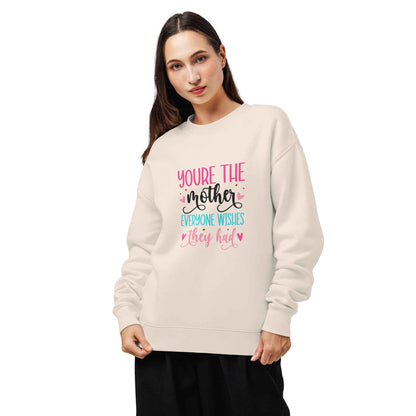 A Mother Like No Other - Sweatshirt