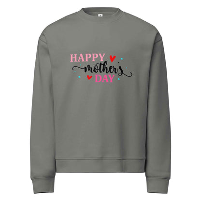 Happy Mothers Day Sweatshirt