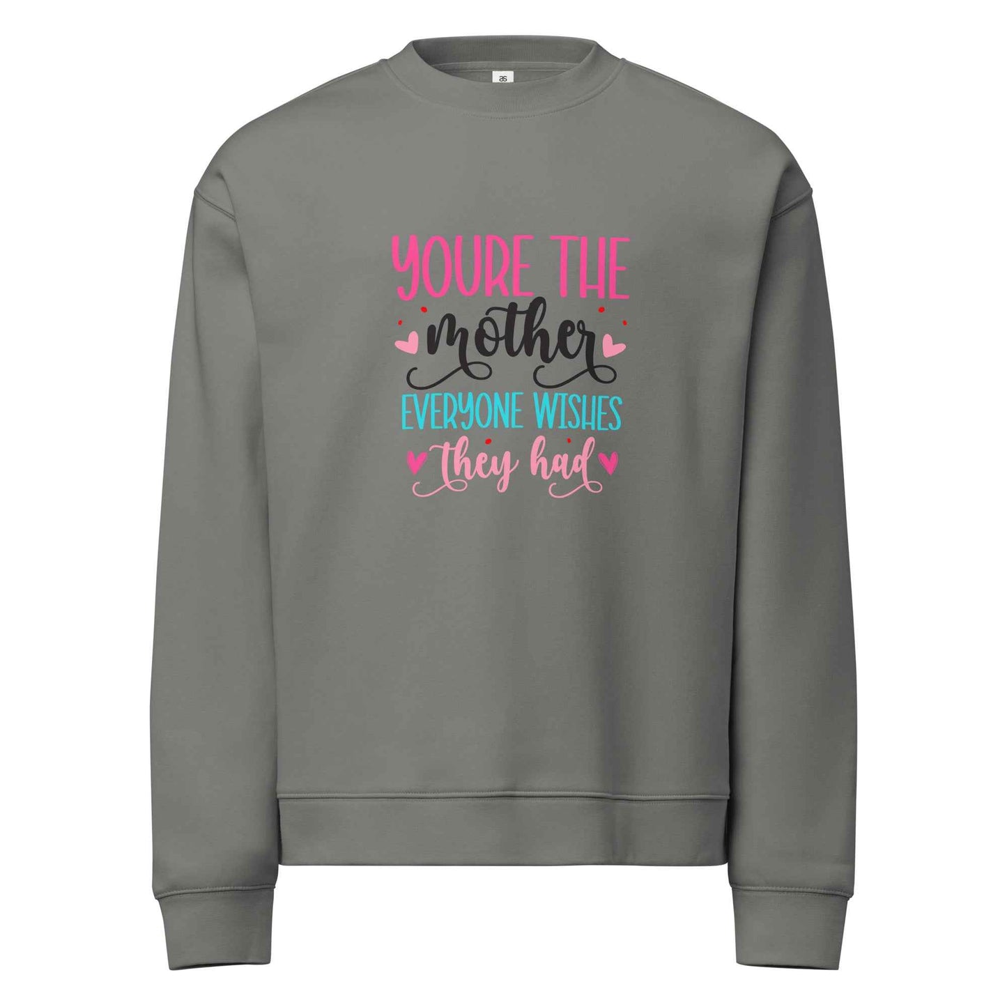 A Mother Like No Other - Sweatshirt